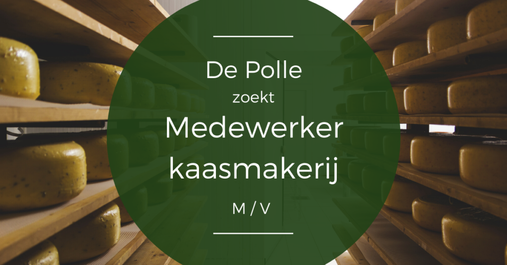 Vacature medewerker kaasmakerij